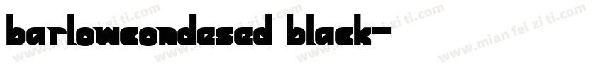 barlowcondesed black字体转换